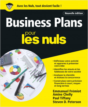 Business Plans pour les Nuls - Nouvelle édition