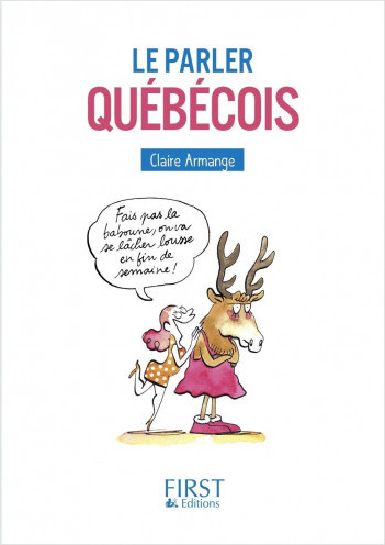 Petit Livre - Le Parler québécois
