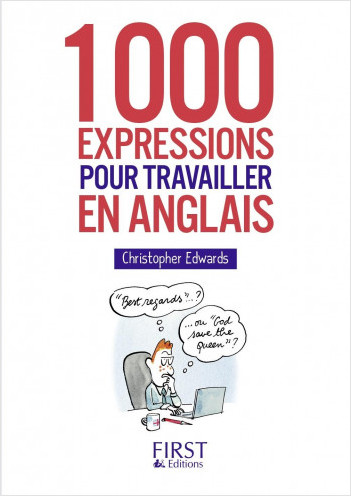 Petit Livre - 1000 expressions pour travailler en anglais