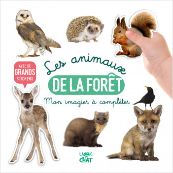 Mon bel imagier à compléter - Les animaux de la forêt - Livre d'activités avec grands stickers - Dès 36 mois