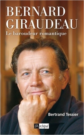 Bernard Giraudeau - Le baroudeur romantique       