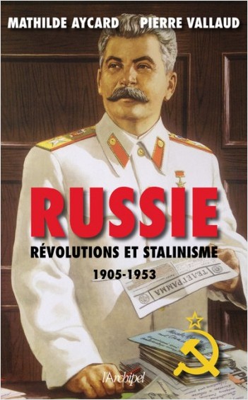 Russie - Révolutions et stalinisme                