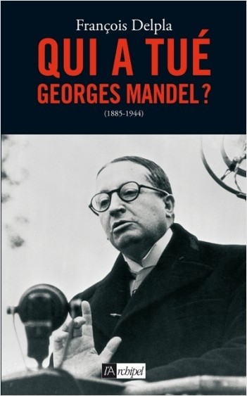 Qui a tué Georges Mandel ?                        