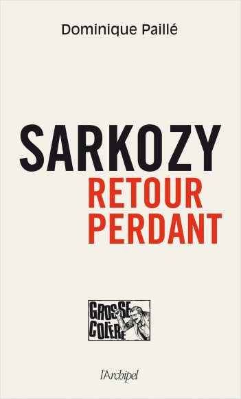 Sarkozy, retour perdant                           