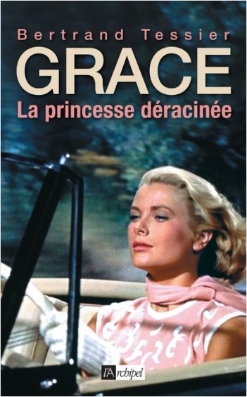 Grace - La princesse déracinée                    