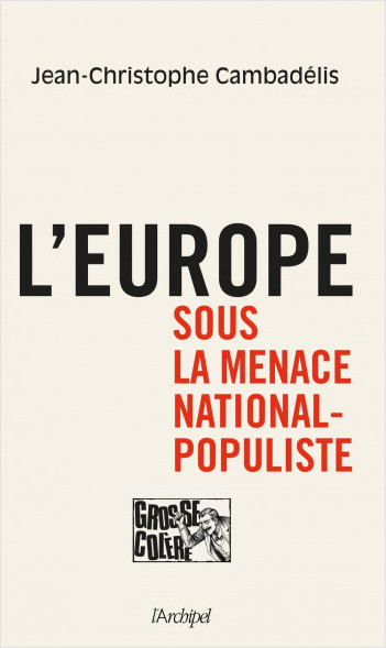 L'Europe sous la menace national-populiste        
