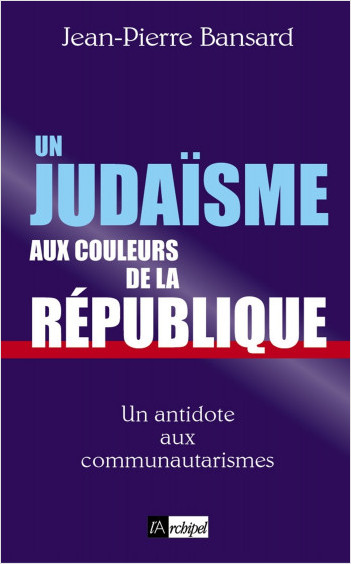 Un judaïsme aux couleurs de la République         