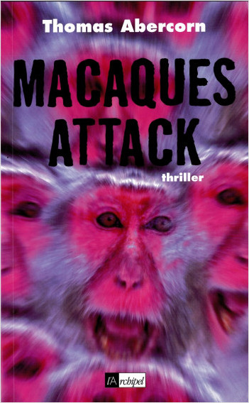 Macaques Attack                                   