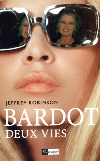 Bardot, deux vies                                 