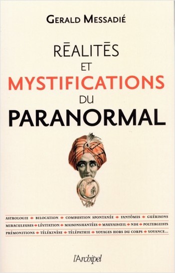 Réalités et mystifications du paranormal          