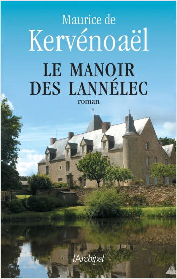 Le manoir des Lannélec                            
