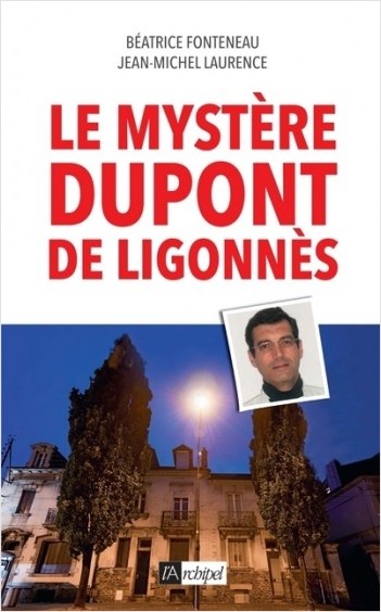 Le mystère Dupont de Ligonnès                     