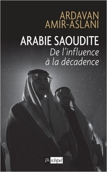 Arabie saoudite. De l'influence à la décadence    