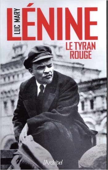 Lénine, le tyran rouge                            