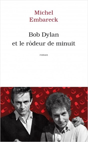 Bob Dylan et le rôdeur de minuit                  