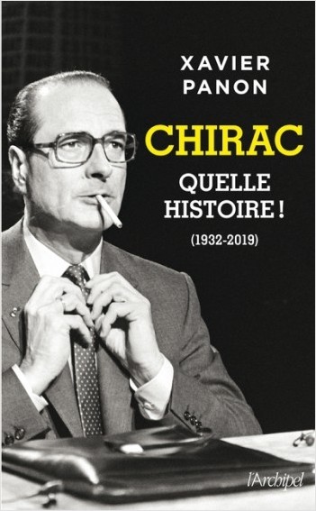 Chirac, quelle histoire !                         