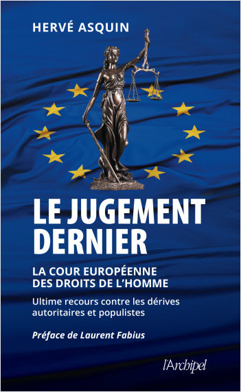 Le jugement dernier - La cour européenne des droits de l'Homme