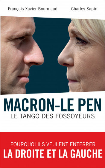 Macron-Le Pen : le tango des fossoyeurs           