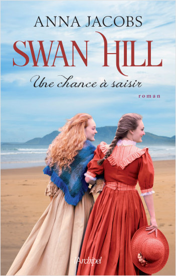 Swan Hill t.4 - Une chance à saisir