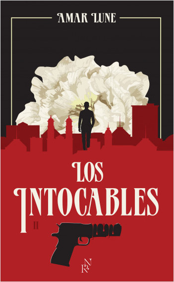 Los Intocables - Tome 2