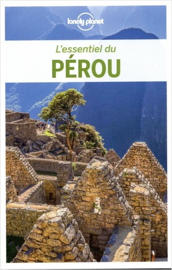L'Essentiel du Pérou - 2ed