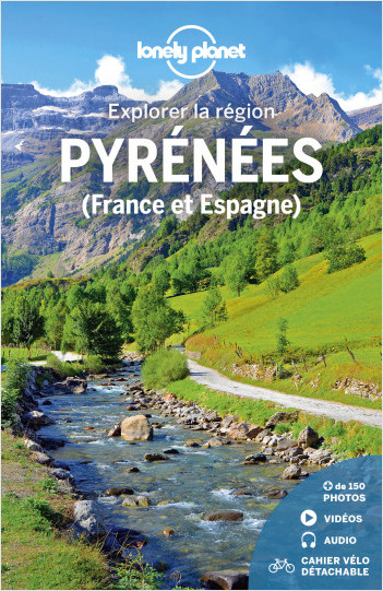 Pyrénées France et Espagne -  Explorer la région - 1ed