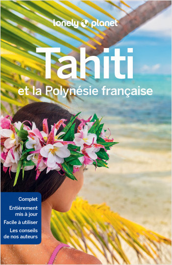 Tahiti et la Polynésie française - 9ed