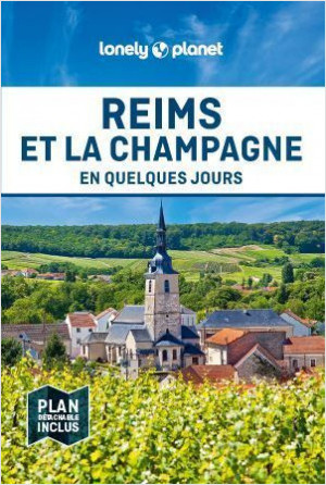 Reims et la Champagne En quelques jours 1