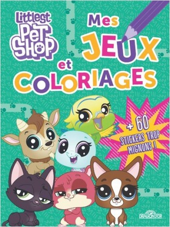 Littlest Pet Shop - Mes jeux et coloriages