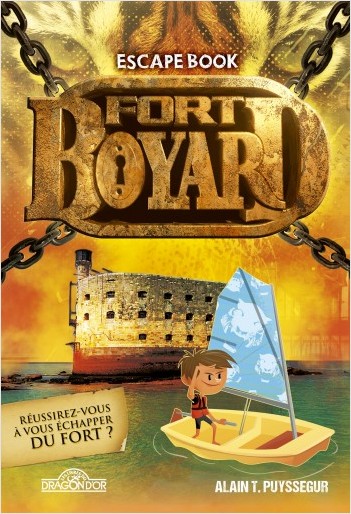 Fort Boyard - Escape Book - Livre-jeu avec énigmes - Dès 8 ans