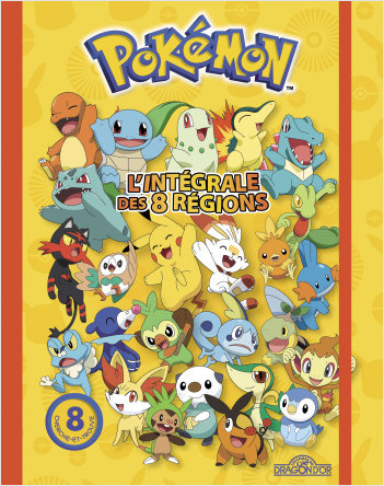 Pokémon – L%7Intégrale des huit régions – Livre compilation avec 8 aventures cherche-et-trouve, des informations sur les Pokémon et des jeux d%7observation – Dès 6 ans