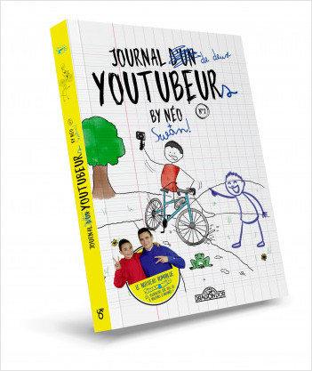 Swan & Néo – Journal d'un YouTubeur - Tome 2 – Lecture roman jeunesse sous forme de journal – Dès 8 ans