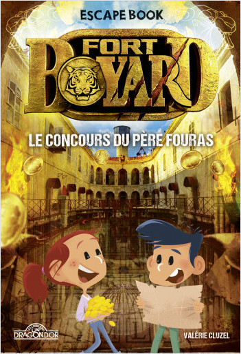 Fort Boyard – Escape book 4 – Le Concours du Père Fouras – Livre-jeu avec énigmes – Dès 8 ans