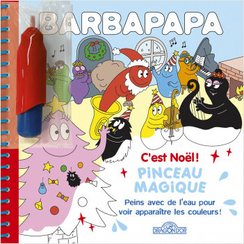 Barbapapa – Pinceau magique – C'est Noël ! – Livre avec pinceau magique – Dès 3 ans