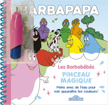 Barbapapa – Pinceau magique – Les Barbabébés – Livre avec pinceau magique – Dès 3 ans