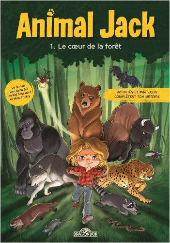 Animal Jack – Tome 1 – Le Cœur de la forêt – Lecture roman jeunesse – Dès 7 ans