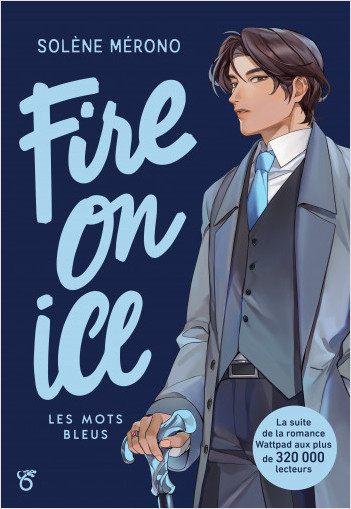 Fire on Ice - Tome 2 - Les mots bleus - Romance K-culture - Lecture roman young adult - Dès 15 ans