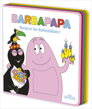 Barbapapa - Bonjour les Barbabébés ! - Livre tout-carton avec de la feutrine à toucher - Dès 6 mois