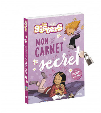 Les Sisters – Mon carnet secret – Journal intime à compléter avec un cadenas – Dès 7 ans