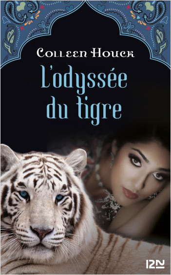 La malédiction du tigre - tome 3 : L'odyssée du tigre