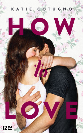 How to Love - tome 1