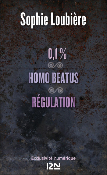 0.1% suivi de Homo beatus et Régulation
