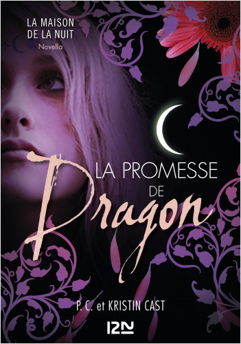 La promesse de Dragon :  Inédit Maison de la Nuit