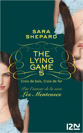 The Lying Game - tome 5 