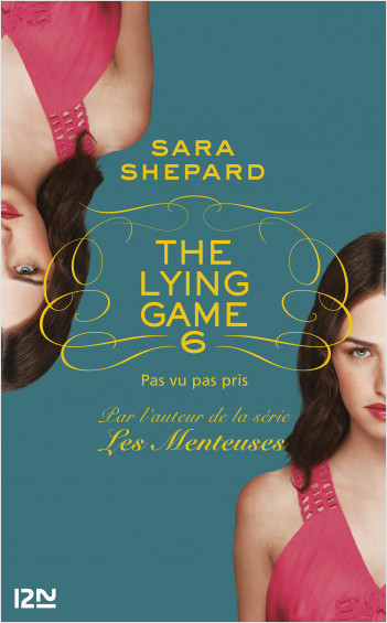 The Lying Game - tome 6