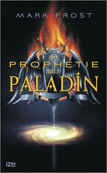 La prophétie du Paladin - tome 1