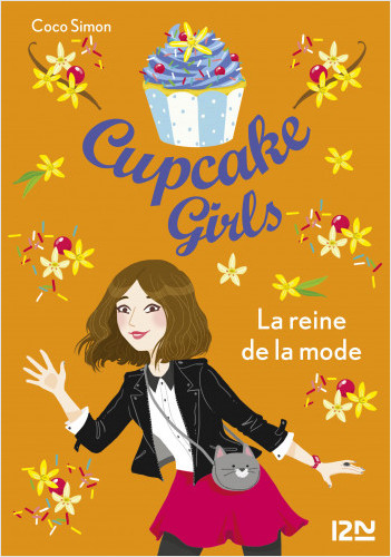 Cupcake Girls - tome 02 : La reine de la mode