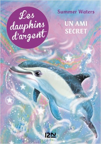 Les dauphins d'argent - tome 2