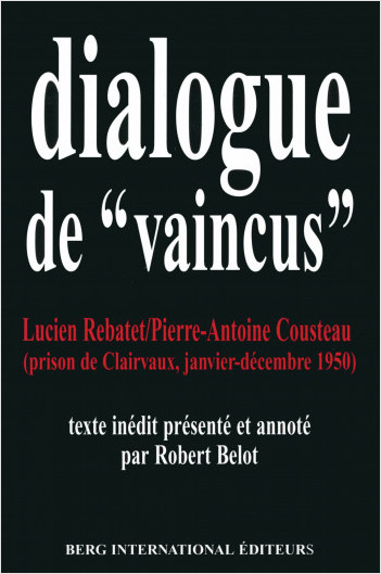 Dialogues de "vaincus"