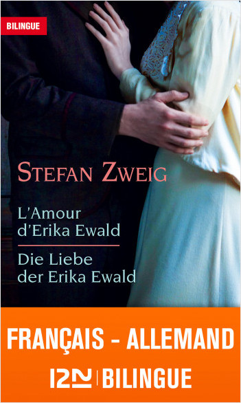 Bilingue français-allemand : L'amour d'Erika Ewald /  Die Liebe der Erika Ewald
